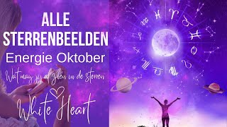 🌟Alle Sterrenbeelden💝Energie Oktober 2024 wat mag jij al zien 🙌🏻🤍🔮 [upl. by Sucramrej539]