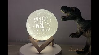 Customized Moon Lamp I love you to the MOON and back  version 40 [upl. by Yslehc]