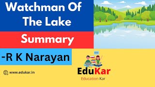 Watchman Of The Lake Summary By R K Narayan [upl. by Lewert580]