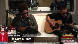 Macy Gray performs quotI Tryquot in studio [upl. by Alitha429]