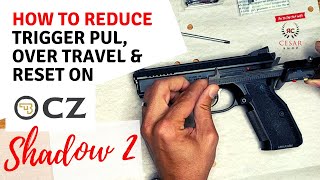 How to REDUCE Trigger pull OverTravel amp reset on CZ Shadow 2 and SP01  CesarShop [upl. by Yarised323]