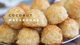 Coconut Macaroons  Easy No Flour Cookie Recipe [upl. by Iruam933]