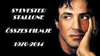 Sylvester Stallone Összes Filmje 19702014 [upl. by Boyt]