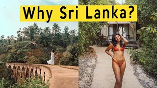 Top 5 reasons you MUST visit Sri Lanka ASAP [upl. by Kresic]