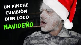 Un Pinche Cumbión Bien Loco Navideño ft Los Niños Cantores [upl. by Ernald]