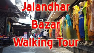 Jalandhar Bazaar Walking Tour [upl. by Niwrek268]