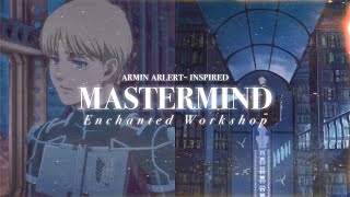 ᴅᴇᴛᴀɪʟᴇᴅ📜MASTERMIND˚✩persuasion eloquence psychology mastery amp more Armin Arlert  inspired [upl. by Asial485]