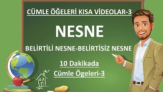 Cümlenin Ögeleri  Nesne  Cümle Ögeleri  Belirtili Nesne  Belirtisiz Nesne [upl. by Lew]