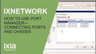 How to use IxNetwork Port Manager to connect ports and chassis [upl. by Knobloch533]