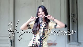 HUJAN GERIMIS AJE  BENYAMIN SUEB  MAHIRADIVA COVER [upl. by Bree]