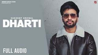 Dharti  Hardeep Grewal Full Audio  R Guru  Punjabi songs 2023 [upl. by Elyn]