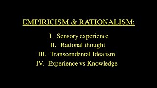 Empiricism vs Rationalism—Kant [upl. by Onaled515]