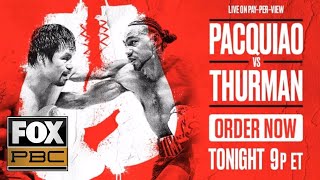 Manny Pacquiao vs Keith Thurman  EXCLUSIVE PRELIM BOUTS  PBC ON FOX [upl. by Brosy]