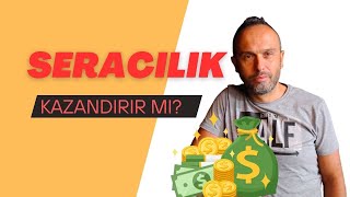 Seracılık Para Kazandırır mı [upl. by Annid]