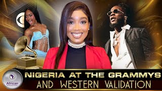 Nigeria At The Grammys Should African Artists Stop Seeking Western Validation [upl. by Weiler]