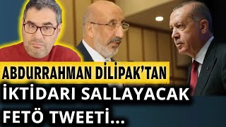 Abdurrahman Dilipaktan dikkat çeken 15 Temmuz paylaşımı  Enver Aysever [upl. by Ylas]