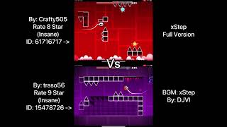 Geometry Dash  xStep Full Version Comparison Crafty505 Vs traso56 [upl. by Fassold360]