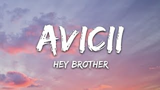 Avicii  Hey Brother Lyrics [upl. by Ace]