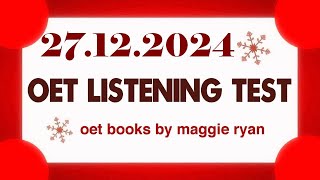 OET LISTENING TEST 25122024 maggie ryan oet oetexam oetnursing oetlisteningtest [upl. by Darryl]