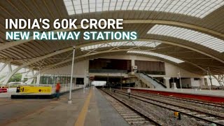 Indias 60000 Cr New UltraModern Railway Stations [upl. by Mcclary548]