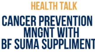 Cancer and BF Suma products A Doctors perspective [upl. by Renata33]