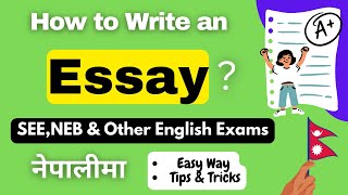 Essay Writing  Format amp Example  Compulsory English SEE NEBClass 11amp12  Explained in Nepali [upl. by Anifled58]