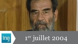 20h France2 du 1er Juillet 2004  Procès de Saddam Hussein  Archive INA [upl. by Ahsertal]