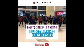 Koshys Nursing College  ELECTRIFYING FLASH MOB 2018 [upl. by Straub251]