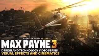 Max Payne 3 Design and Technology Series quotVisual Effects and Cinematicsquot [upl. by Cassella360]