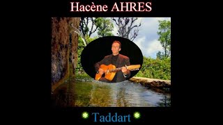 Hacène AHRES Taddart [upl. by Ahnavas]