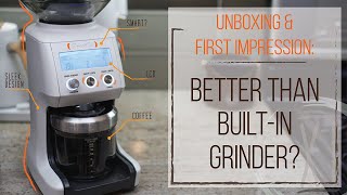 Breville Smart Grinder Pro Unboxing and Grind Settings [upl. by Ayikahs]