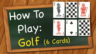 How to play Golf 6 Cards [upl. by Sivam385]