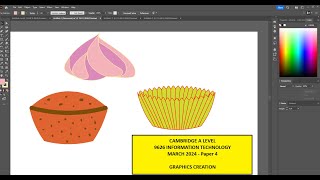 A Level IT 9626 March 2024 Paper 4  Graphics Creation [upl. by Haukom]
