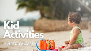 Top 5 Things To Do With Your Kids In Puerto Vallarta 2021 [upl. by Eisset566]