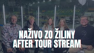 🔴 NAŽIVO ZO ŽILINY  After tour stream 🔴 [upl. by Eimar547]