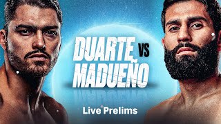 OSCAR DUARTE VS MIGUEL MADUENO LIVE PRELIMS LIVESTREAM [upl. by Korwin]