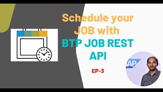 Schedule your BTP Job programmatically [upl. by Solon]