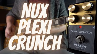 NUX Plexi Crunch Distortion Pedal Demo [upl. by Gnilhsa]