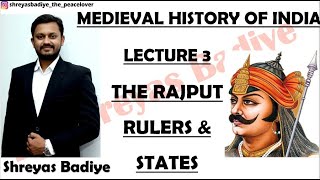 The Rajput Rulers and States  Medieval History of India [upl. by Ayaj]