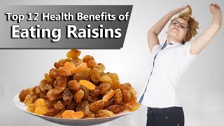 Top 12 Health Benefits of Eating Raisins kishmish [upl. by Collin991]