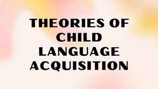 Theories of Child Language Acquisition  By Skinner Chomsky Piaget amp Bruner  Iqra Jabeen [upl. by Dagny822]