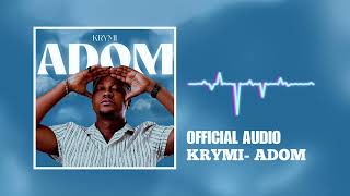 Krymi  Adom official audio [upl. by Letnuahc]