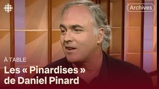 Daniel Pinard Les Pinardises 1994 [upl. by Aicert34]