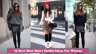 Best Mini Skirt Outfit Ideas For Winter  Winter Fashion Winter Mini Skirt [upl. by Crean683]