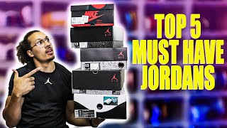 5 Air Jordan Shoes Every Sneaker Collection Must Have Beginners Guide [upl. by Ayotas]