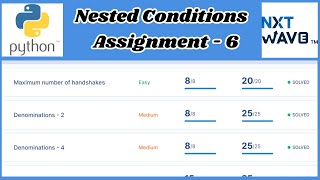 Nested Conditions  Assignment  6Answers  Python  NxtWave  CCBP 40 [upl. by Gun]