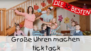 🌺 Große Uhren machen tick tack  Singen Tanzen und Bewegen  Kinderlieder [upl. by Akciret]