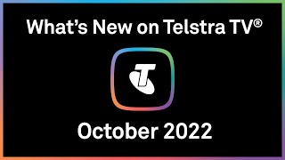 What’s New on Telstra TV®  October 2022 [upl. by Shippee]