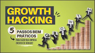 COMO FAZER PARA SUA EMPRESA CRESCER Conheça o GROWTH HACKING [upl. by Ellevart850]