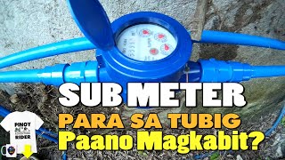 SUB METER PARA SA TUBIG Paano Magkabit [upl. by Fredenburg948]